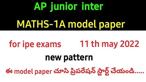 AP  junior inter||MATHS-1A model paper for ipe 2022 exams||naveenreddymath||exams pattern||BLUEPRINT