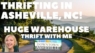 Asheville Thrifting Huge Warehouse Thrift with Me Thrift Haul Thrift