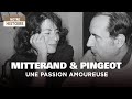 Fragments dune passion amoureuse  franois mitterrand et anne pingeot  documentaire complet  y2