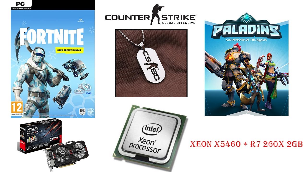 XEON x5460 4ghz + r7 260x IN GAMES 2020