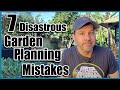 7 Disastrous GARDEN PLANNING Mistakes // How to Avoid or Fix Them