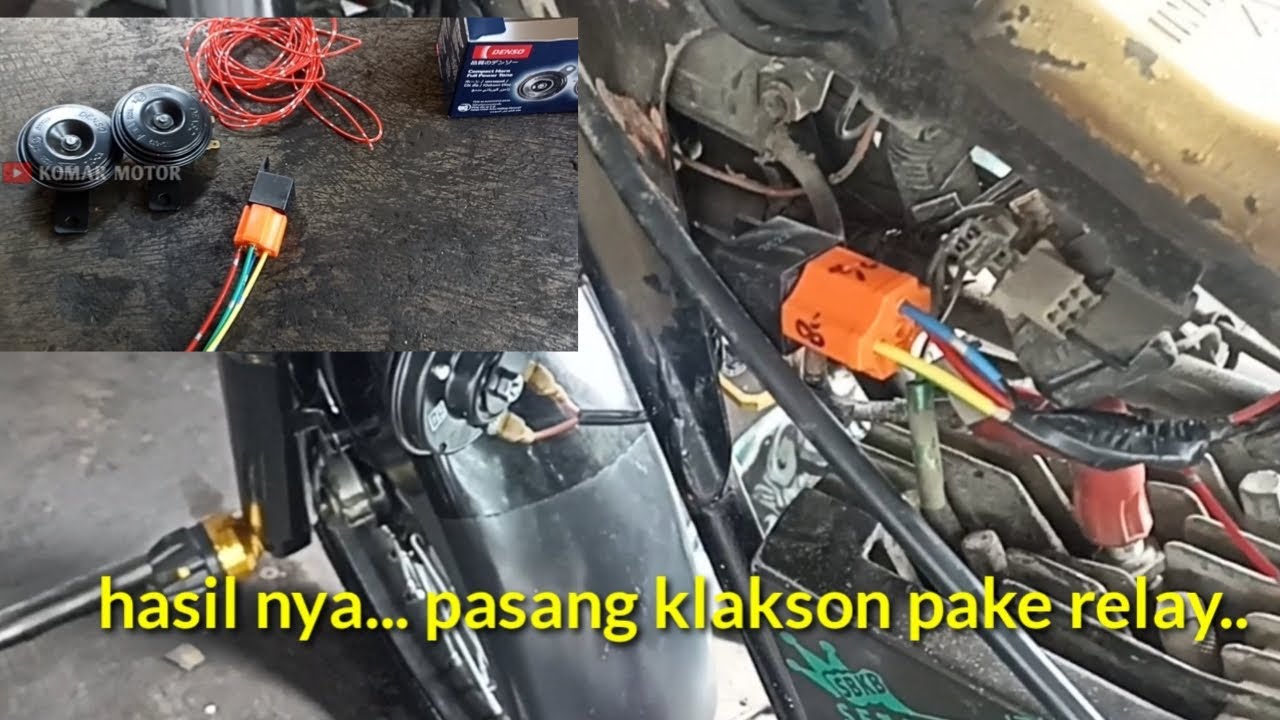 CARA PASANG KLAKSON DENSO MENGGUNAKAN RELAY bisa di pasang di semua motor YouTube