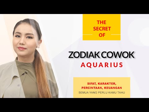 Video: Zodiak Apa Yang Cocok Untuk Pria Aquarius?