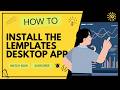 How to Install the LemPlates Desktop App
