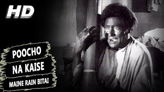 Poocho Na Kaise Maine Rain Bitai | Manna Dey  | Meri Surat Teri Aankhen 1963 Songs | Ashok Kumar