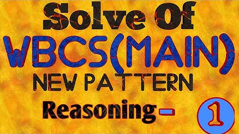 New pattern reasoning very important for WBCS(mains or preliminary  exams), 10+2(HS LEVEL), CGL