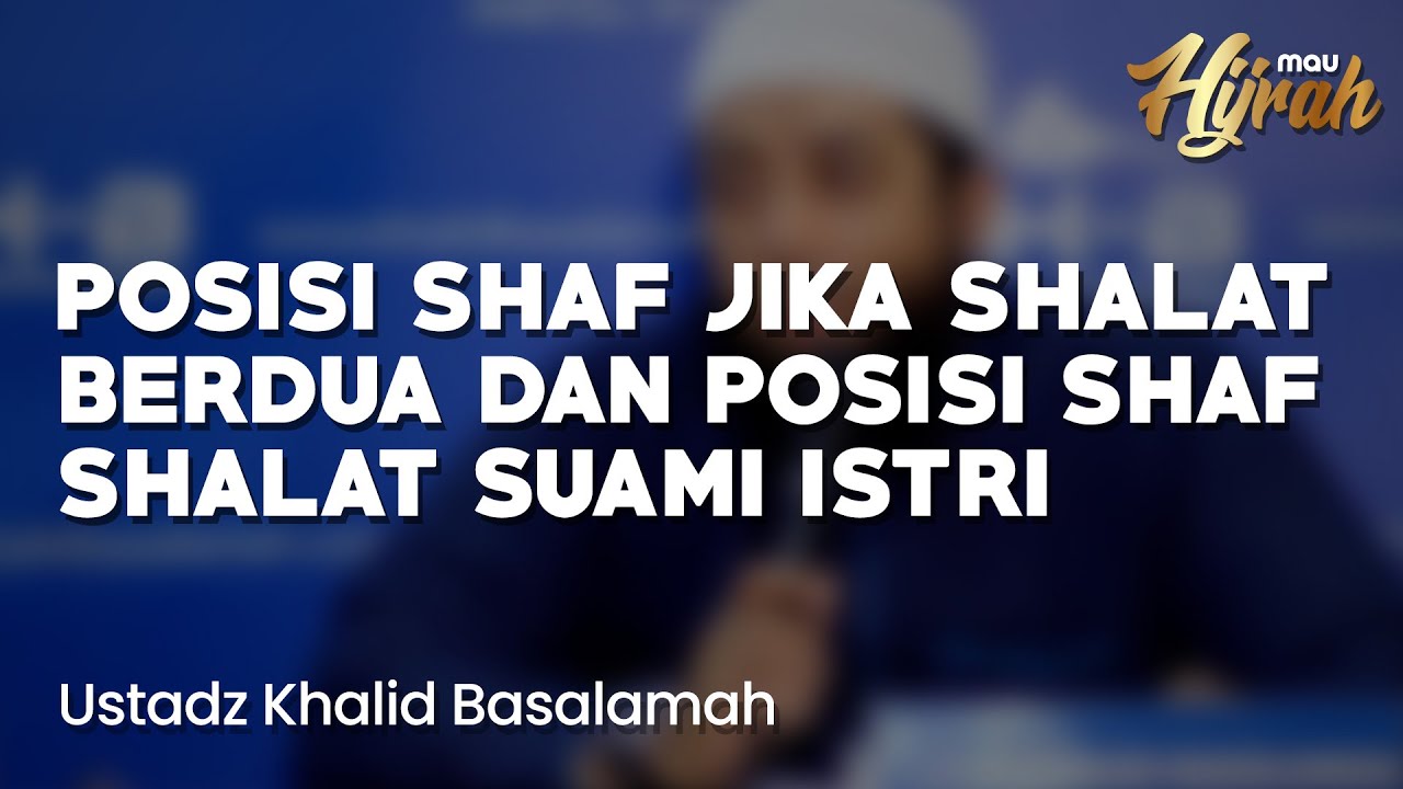 Apabila suami istri ingin melaksanakan shalat berjamaah maka