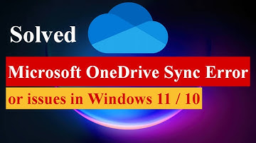 Microsoft OneDrive Sync Error or Issues in Windows 11 / 10 #microsoft #onedrive