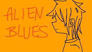 Alien Blues | 200 Sub Special! | Vent Animation