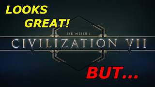 CIV 7 IS TRYING TO SAVE THE 4x GENRE! (and may DESTROY IT in the process)