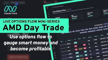 Options Flow Case Study - AMD PUTs Day Trade