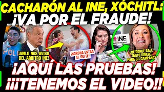 AMLO ¡VAN POR EL FRAUDE! INE XÓCHITL ¡TENEMOS LAS PRUEBAS EN VIDEO! MÉXICO URGENTE DIFUNDIR