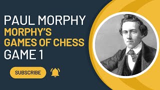 Paul Morphy: The First Recognized Chess Champion