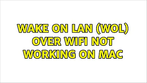 Wake on Lan (wol) over wifi not working on mac