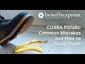 Webinar | COBRA Pitfalls: Common Mistakes and How to Avoid Them