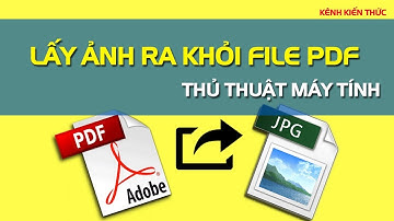 Cách lấy ảnh ra khỏi file PDF trực tuyến