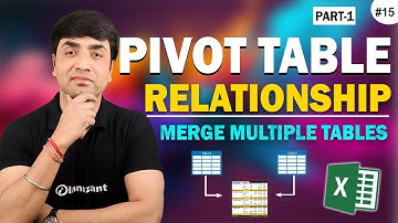 Advanced Pivot Table Relationship -Part-1 | Combining Data from Multiple Sheets in Excel