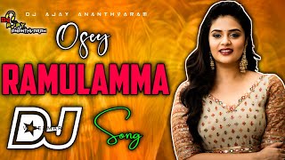 Osey Ramulamma Dj Song || Old Dj Songs Telugu || Roadshow Dj Songs || Dj Ajay Ananthvaram