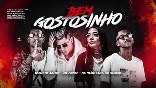 BARCA NA BATIDA , MC REINO , MC PRINCY - FEAT. MC MORENA - BEM GOSTOSINHO