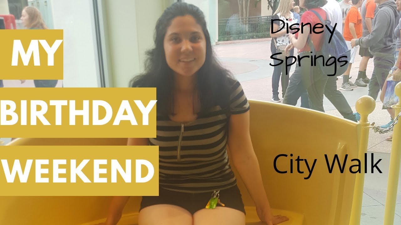 Orlando Birthday Weekend | Disney Springs | City Walk franceschini