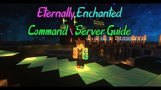 Eternally Enchanted 1.14.2 | Custom Minecraft Server | Command Reference-Guide