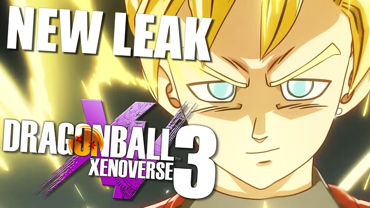 NEW Dragon Ball Xenoverse 3 Leak Is GOOD News