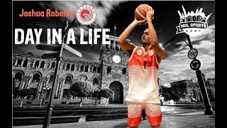 DAY IN THE LIFE | JOSHUA ROBERTS
