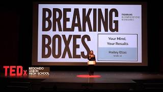 How to Get Anything You Want by Breaking the Label | Hailey Elias | TEDxRedondo Union High School