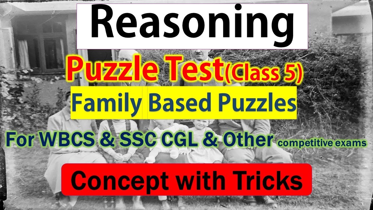 Reasoning Family based puzzles// Puzzle Test Reasoning for WBCS & SSC exams // Family based puzzles