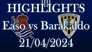 HIGHLIGHTS | Easo (Real Sociedad sub19 B) vs Barakaldo CF sub19 | Liga Nacional Jornada30