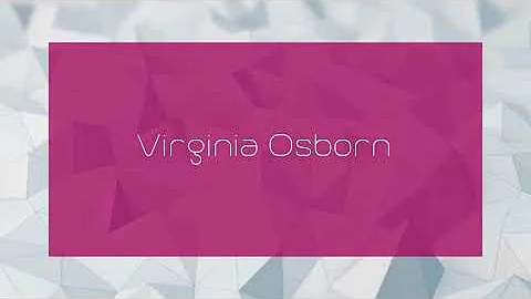 Virginia Osborn - appearance