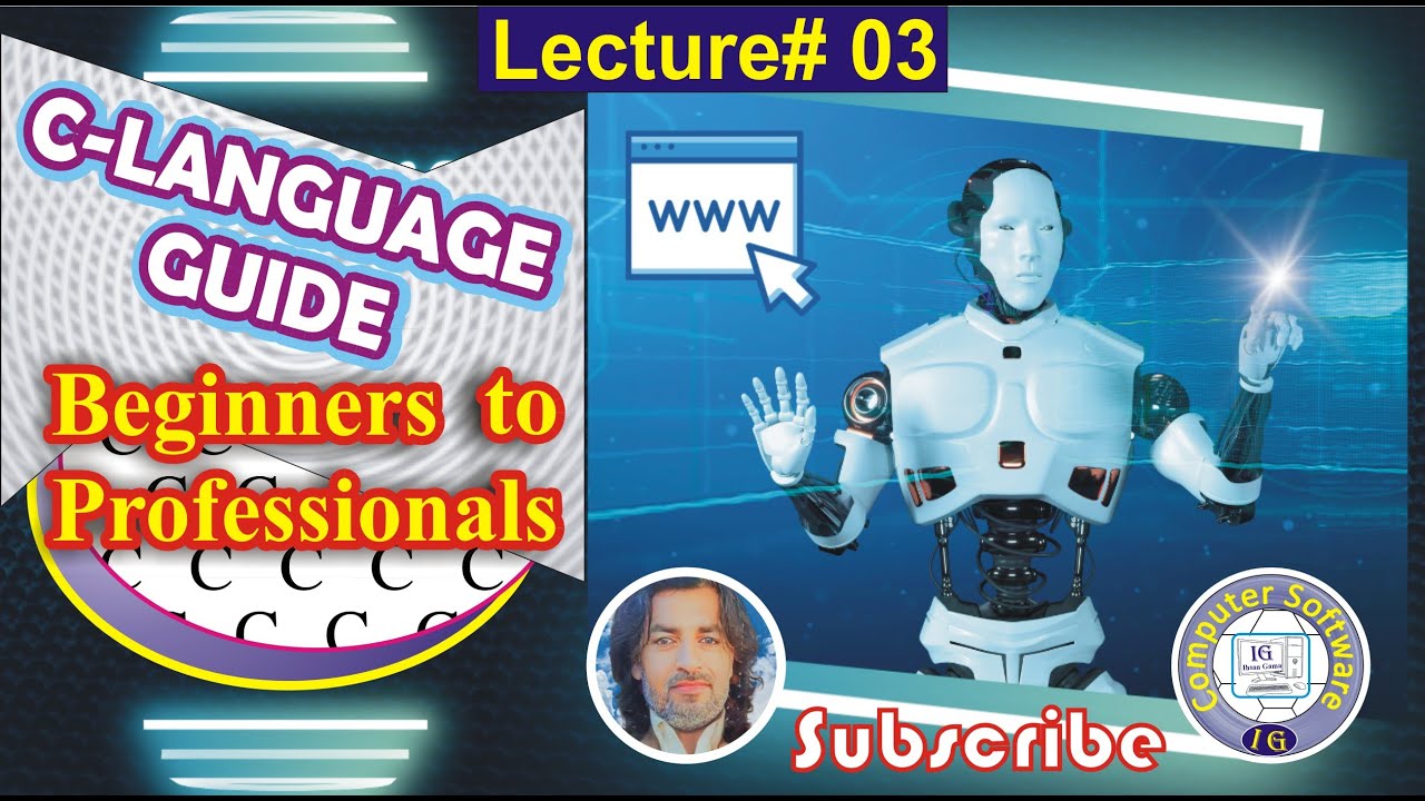 C Programming Made Easy | Lecture 03 - YouTube