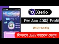 Xterio Upcoming Airdrop || Binance Supposed Project || Total $55M Founding || Minimum 400$ Profit
