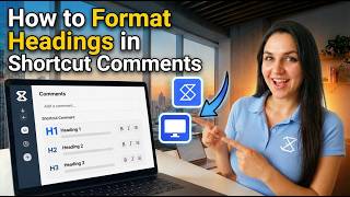 How to Format Headings in Shortcut Comments