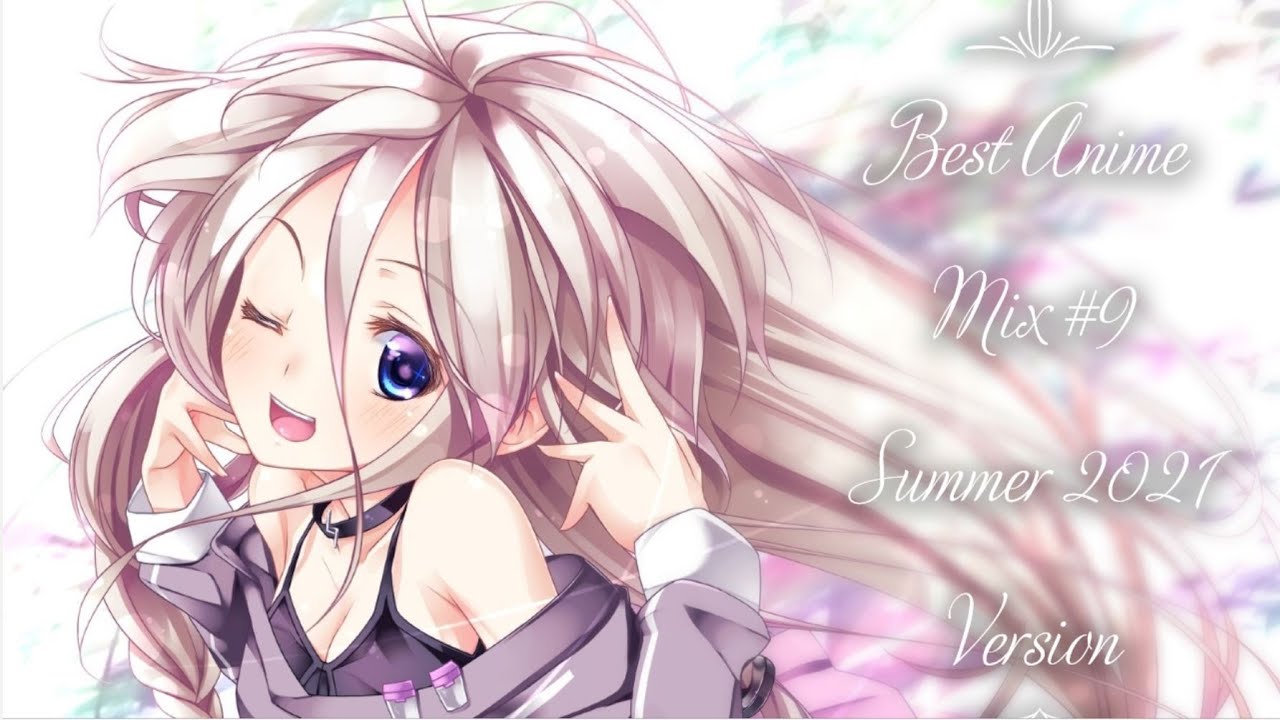 Best Anime Mix 9 OPs and EDs Summer Version (FULL SONGS) YouTube