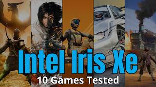 Intel Iris Xe + i5-1135G7 | Test In 10 Games (Part 12)