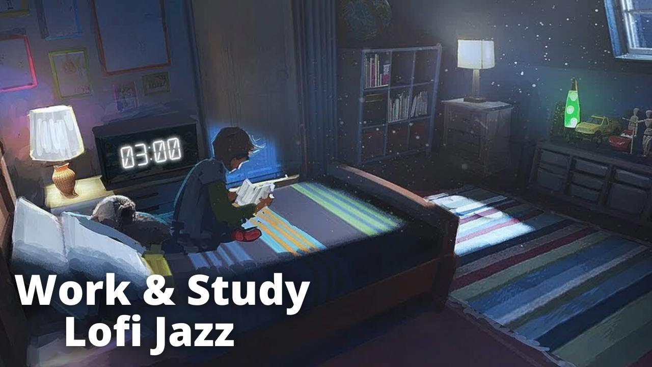 Work & Study Lofi Jazz - Relaxing Smooth Background Jazz Music for Work ...