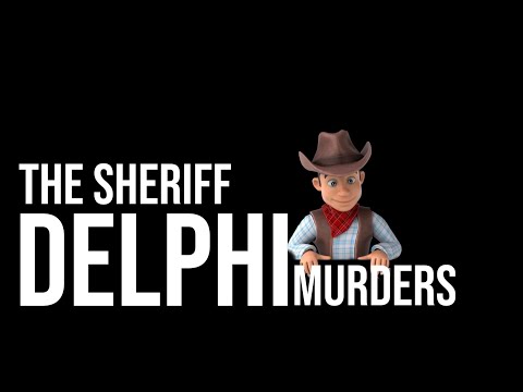 Delphi Murders The Sheriff
