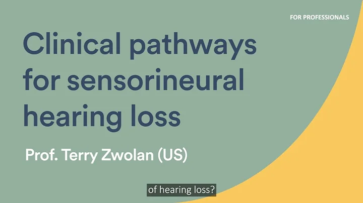 Clinical pathways for sensorineural hearing loss