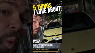 5 THINGS I LOVE ABOUT THE LEAPMOTOR B05 INTERIOR #gawnein60seconds