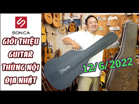 Video GIỚI THIỆU GUITAR THÙNG HÀNG BÃI NHẬT NGÀY 12/06/2022 - youtube