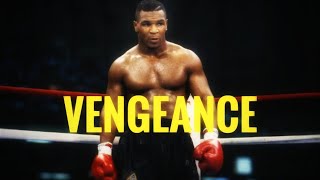 Mike Tyson | Revenge | 🥊