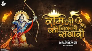 Ram Ji Ki Nikli Sawari_ Dj Sagar Kanker