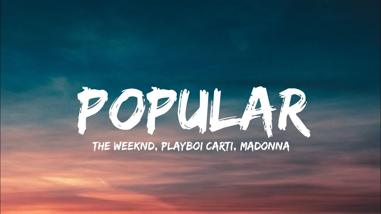 The Weeknd, Madonna, Playboi Carti - Popular (Visualizer)