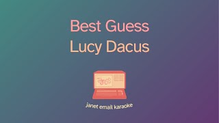 Lucy Dacus – Best Guess (Karaoke)