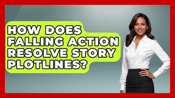 How Does Falling Action Resolve Story Plotlines? - The Storytellers Room