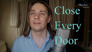 Close Every Door - Joseph and the Amazing Technicolor Dreamcoat - Oleg Loza (quarantine special)