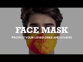 Protect your loved ones and others during the Pandemic - Wear a Mask