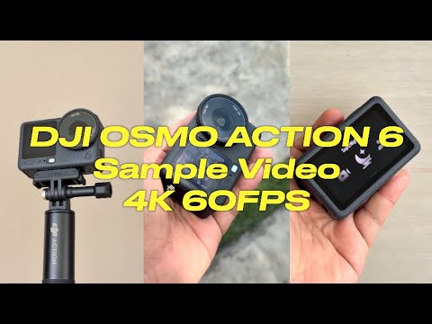 DJI Osmo Action 6 Sample Video at 4K 60FPS + SuperNight Mode