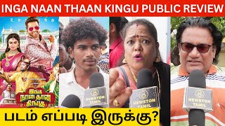 🔴Inga Naan Thaan Kingu Public Review | Inga Naan Thaan Kingu Review | Santhanam, Thambi Ramaiah